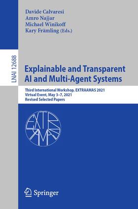 Calvaresi / Främling / Najjar |  Explainable and Transparent AI and Multi-Agent Systems | Buch |  Sack Fachmedien
