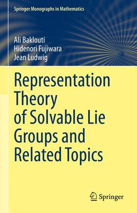 Baklouti / Ludwig / Fujiwara |  Representation Theory of Solvable Lie Groups and Related Topics | Buch |  Sack Fachmedien