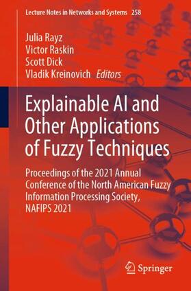 Rayz / Kreinovich / Raskin |  Explainable AI and Other Applications of Fuzzy Techniques | Buch |  Sack Fachmedien