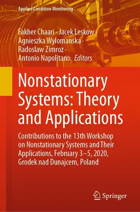 Chaari / Leskow / Wylomanska |  Nonstationary Systems: Theory and Applications | eBook | Sack Fachmedien