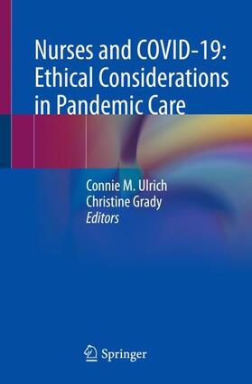 Grady / Ulrich |  Nurses and COVID-19:  Ethical Considerations in Pandemic Care | Buch |  Sack Fachmedien