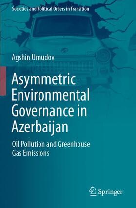 Umudov |  Asymmetric Environmental Governance in Azerbaijan | Buch |  Sack Fachmedien