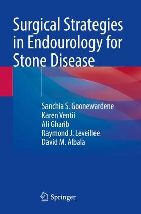 Goonewardene / Ventii / Gharib |  Surgical Strategies in Endourology for Stone Disease | Buch |  Sack Fachmedien