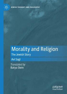 Sagi |  Morality and Religion | Buch |  Sack Fachmedien