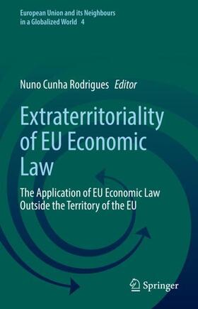 Cunha Rodrigues |  Extraterritoriality of EU Economic Law | Buch |  Sack Fachmedien