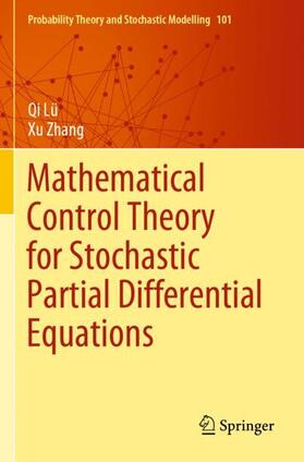 Zhang / Lü |  Mathematical Control Theory for Stochastic Partial Differential Equations | Buch |  Sack Fachmedien