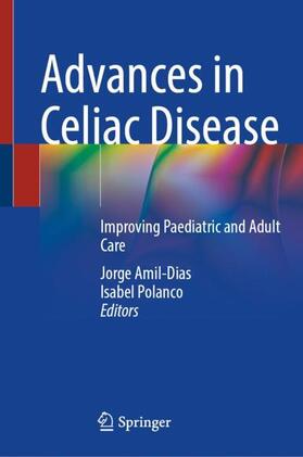 Polanco / Amil-Dias |  Advances in Celiac Disease | Buch |  Sack Fachmedien