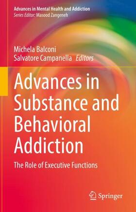 Campanella / Balconi |  Advances in Substance and Behavioral Addiction | Buch |  Sack Fachmedien