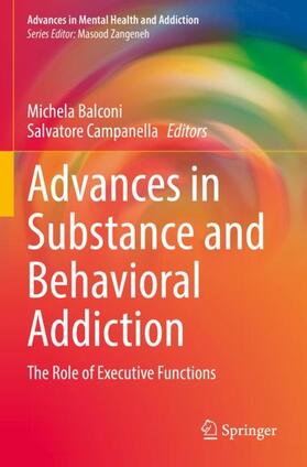 Campanella / Balconi |  Advances in Substance and Behavioral Addiction | Buch |  Sack Fachmedien