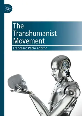 Adorno |  The Transhumanist Movement | Buch |  Sack Fachmedien