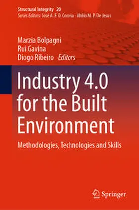 Bolpagni / Gavina / Ribeiro |  Industry 4.0 for the Built Environment | eBook | Sack Fachmedien