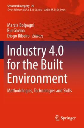 Bolpagni / Ribeiro / Gavina | Industry 4.0 for the Built Environment | Buch | 978-3-030-82432-7 | sack.de