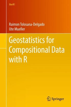 Mueller / Tolosana-Delgado |  Geostatistics for Compositional Data with R | Buch |  Sack Fachmedien