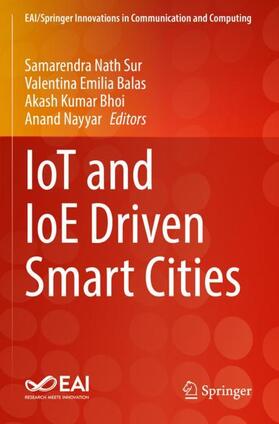 Nath Sur / Nayyar / Balas |  IoT and IoE Driven Smart Cities | Buch |  Sack Fachmedien