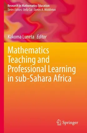 Luneta |  Mathematics Teaching and Professional Learning in sub-Sahara Africa | Buch |  Sack Fachmedien