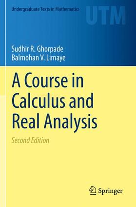 Limaye / Ghorpade |  A Course in Calculus and Real Analysis | Buch |  Sack Fachmedien