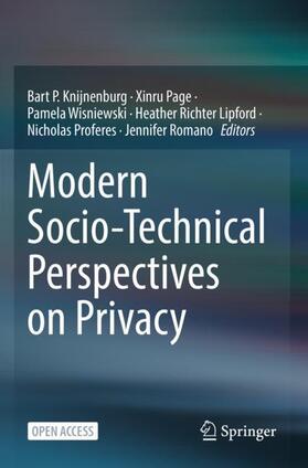 Knijnenburg / Page / Romano |  Modern Socio-Technical Perspectives on Privacy | Buch |  Sack Fachmedien