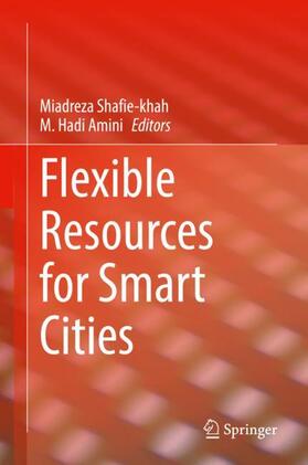 Amini / Shafie-khah |  Flexible Resources for Smart Cities | Buch |  Sack Fachmedien