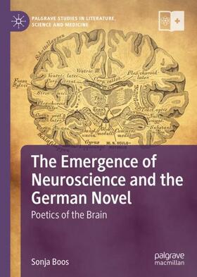 Boos |  The Emergence of Neuroscience and the German Novel | Buch |  Sack Fachmedien