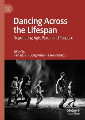 Musil / Schupp / Risner |  Dancing Across the Lifespan | Buch |  Sack Fachmedien