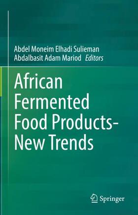 Adam Mariod / Elhadi Sulieman |  African Fermented Food Products- New Trends | Buch |  Sack Fachmedien