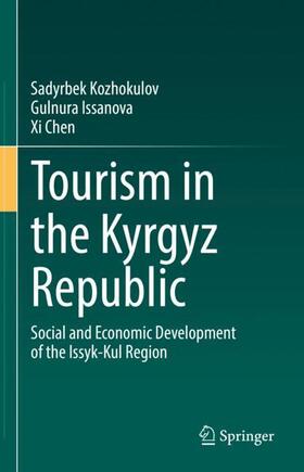 Kozhokulov / Chen / Issanova |  Tourism in the Kyrgyz Republic | Buch |  Sack Fachmedien