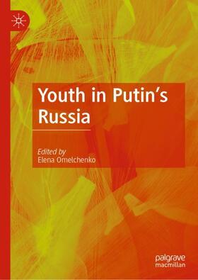 Omelchenko |  Youth in Putin's Russia | Buch |  Sack Fachmedien