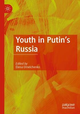 Omelchenko |  Youth in Putin's Russia | Buch |  Sack Fachmedien
