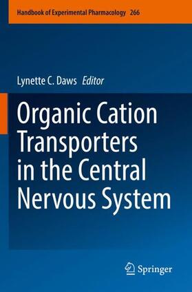 Daws |  Organic Cation Transporters in the Central Nervous System | Buch |  Sack Fachmedien