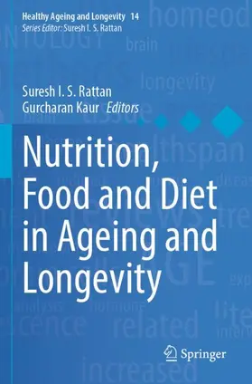 Kaur / Rattan | Nutrition, Food and Diet in Ageing and Longevity | Buch | 978-3-030-83019-9 | sack.de