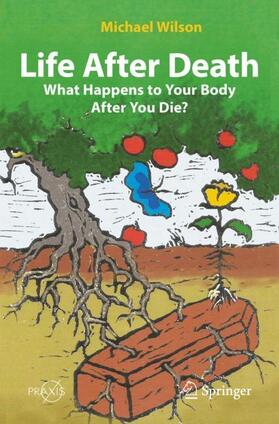 Wilson |  Life After Death: What Happens to Your Body After You Die? | Buch |  Sack Fachmedien