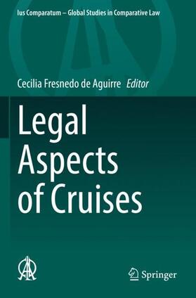 Fresnedo de Aguirre | Legal Aspects of Cruises | Buch | 978-3-030-83092-2 | sack.de