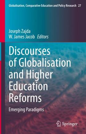 Jacob / Zajda |  Discourses of Globalisation and Higher Education Reforms | Buch |  Sack Fachmedien