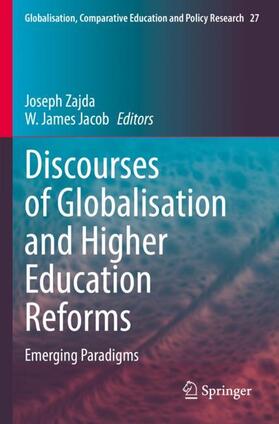 Jacob / Zajda |  Discourses of Globalisation and Higher Education Reforms | Buch |  Sack Fachmedien