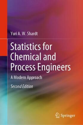 Shardt |  Statistics for Chemical and Process Engineers | Buch |  Sack Fachmedien