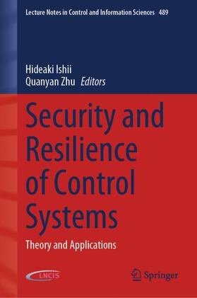 Zhu / Ishii |  Security and Resilience of Control Systems | Buch |  Sack Fachmedien