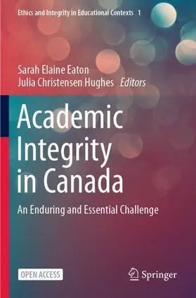 Christensen Hughes / Eaton |  Academic Integrity in Canada | Buch |  Sack Fachmedien