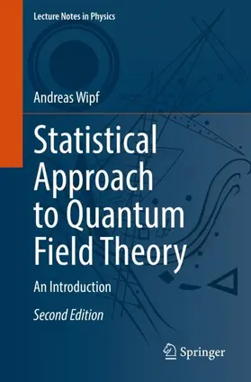 Wipf |  Statistical Approach to Quantum Field Theory | Buch |  Sack Fachmedien