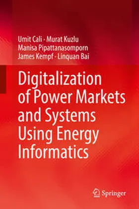 Cali / Kuzlu / Pipattanasomporn |  Digitalization of Power Markets and Systems Using Energy Informatics | eBook | Sack Fachmedien