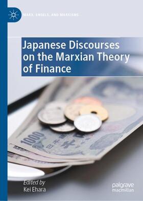 Ehara |  Japanese Discourses on the Marxian Theory of Finance | Buch |  Sack Fachmedien