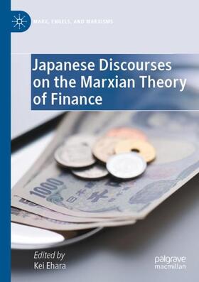 Ehara |  Japanese Discourses on the Marxian Theory of Finance | Buch |  Sack Fachmedien
