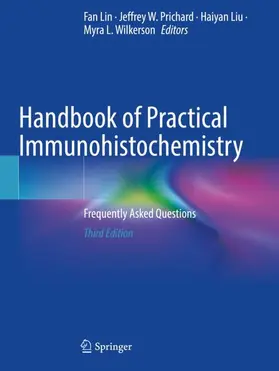 Lin / Wilkerson / Prichard |  Handbook of Practical Immunohistochemistry | Buch |  Sack Fachmedien