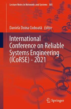 Cioboata / Cioboata |  International Conference on Reliable Systems Engineering (ICoRSE) - 2021 | Buch |  Sack Fachmedien