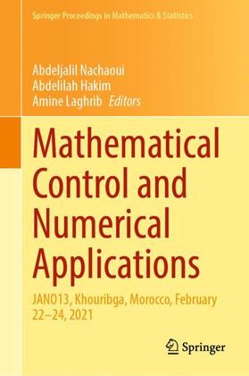 Nachaoui / Laghrib / Hakim |  Mathematical Control and Numerical Applications | Buch |  Sack Fachmedien