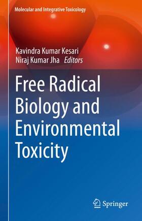 Jha / Kesari |  Free Radical Biology and Environmental Toxicity | Buch |  Sack Fachmedien