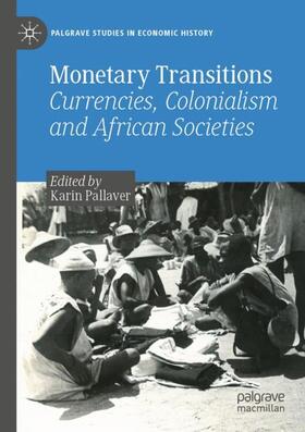 Pallaver |  Monetary Transitions | Buch |  Sack Fachmedien