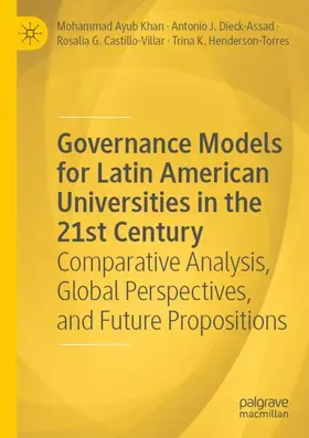 Khan / Henderson-Torres / Dieck-Assad |  Governance Models for Latin American Universities in the 21st Century | Buch |  Sack Fachmedien