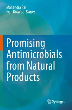 Kosalec / Rai |  Promising Antimicrobials from Natural Products | Buch |  Sack Fachmedien