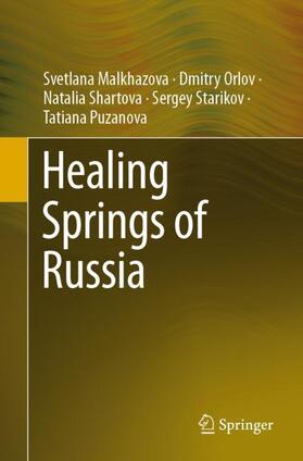 Malkhazova / Orlov / Puzanova |  Healing Springs of Russia | Buch |  Sack Fachmedien