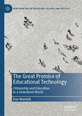 Mamlok |  The Great Promise of Educational Technology | Buch |  Sack Fachmedien